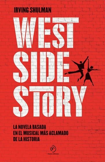 WEST SIDE STORY | 9788418538742 | SHULMAN, IRVING | Llibreria La Gralla | Llibreria online de Granollers