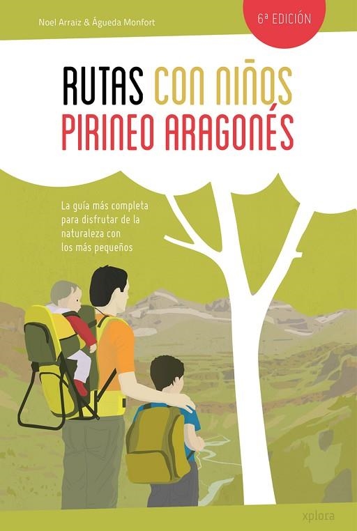 RUTAS CON NIÑOS EN EL PIRINEO ARAGONÉS | 9788415797418 | ARRAIZ, NOEL ; MONFORT, AGUEDA | Llibreria La Gralla | Llibreria online de Granollers