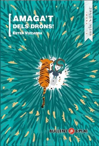 AMAGA'T DELS DRONS | 9788499042404 | VIZCARRA FORTUNY, ESTER | Llibreria La Gralla | Llibreria online de Granollers