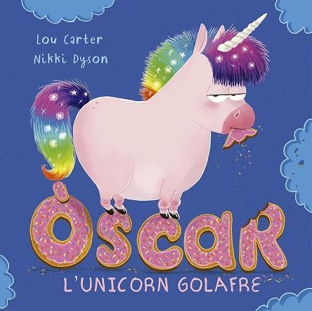 ÒSCAR L´UNICORN GOLAFRE | 9788491454939 | CARTER, LOU | Llibreria La Gralla | Llibreria online de Granollers