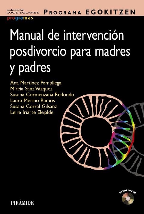 PROGRAMA EGOKITZEN. MANUAL DE INTERVENCIÓN POSDIVORCIO PARA MADRES Y PADRES | 9788436844443 | MARTÍNEZ-PAMPLIEGA, ANA / SANZ VÁZQUEZ, MIREIA / CORMENZANA REDONDO, SUSANA / MERINO RAMOS, LAURA /  | Llibreria La Gralla | Llibreria online de Granollers