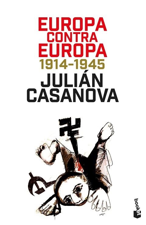 EUROPA CONTRA EUROPA (BOLSILLO) | 9788408249443 | CASANOVA, JULIÁN | Llibreria La Gralla | Librería online de Granollers