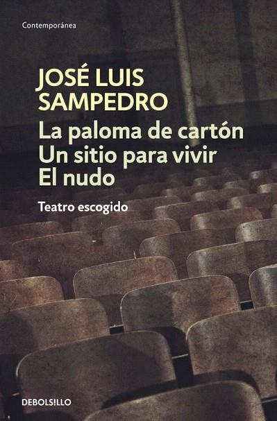 PALOMA DE CARTON, LA/UN SITIO PARA VIVIR/EL NUDO (DB 175/12) | 9788483465134 | SAMPEDRO, JOSE LUIS | Llibreria La Gralla | Llibreria online de Granollers