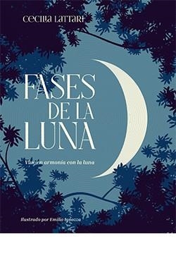 FASES DE LA LUNA | 9788418350443 | LATTARI CECILIA | Llibreria La Gralla | Librería online de Granollers