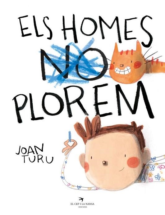 HOMES PLOREM, ELS | 9788418522765 | TURU, JOAN | Llibreria La Gralla | Llibreria online de Granollers