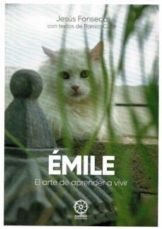 EMILE EL ARTE DE APRENDER A VIVIR | 9788418672439 | CALLE, RAMIRO/ FONSECA, JESUS | Llibreria La Gralla | Librería online de Granollers