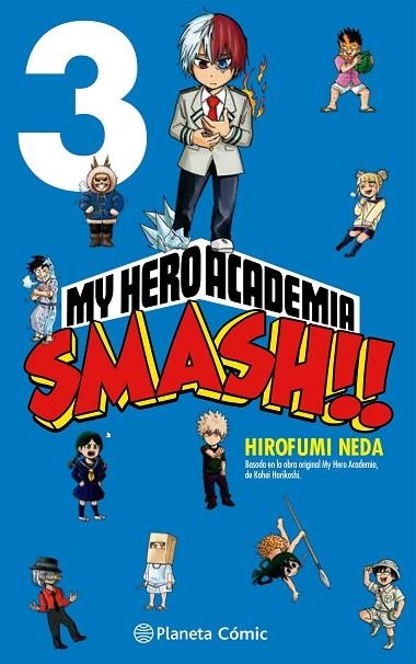MY HERO ACADEMIA SMASH Nº 03/05 | 9788413417530 | HORIKOSHI, KOHEI ; NEDA, HIROFUMI | Llibreria La Gralla | Librería online de Granollers
