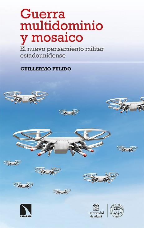 GUERRA MULTIDOMINIO Y MOSAICO | 9788413523569 | PULIDO, GUILLERMO | Llibreria La Gralla | Llibreria online de Granollers