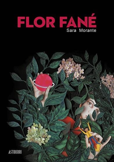 FLOR FANÉ | 9788418215780 | MORANTE, SARA | Llibreria La Gralla | Llibreria online de Granollers