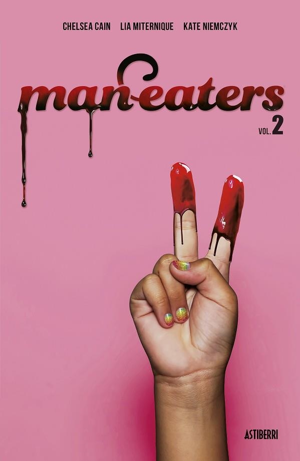 MAN-EATERS 2 | 9788418215865 | CAIN, CHELSEA / MITERNIQUE, LIA / NIEMCZYK, KATE | Llibreria La Gralla | Llibreria online de Granollers