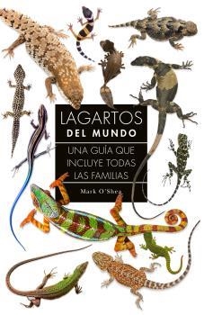 LAGARTOS DEL MUNDO | 9788428217378 | O'SHEA, MARK | Llibreria La Gralla | Llibreria online de Granollers