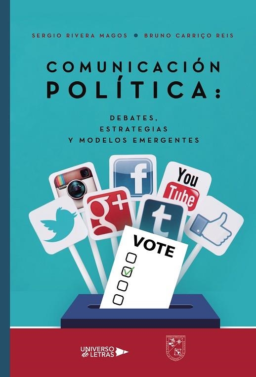 COMUNICACIÓN POLÍTICA: DEBATES, ESTRATEGIAS Y MODELOS EMERGENTES | 9788418385155 | SERGIO RIVERA MAGOS | Llibreria La Gralla | Llibreria online de Granollers