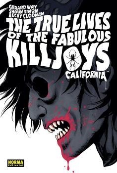 THE TRUE LIVES OF THE FABULOUS KILLJOYS 1: CALIFORNIA | 9788467948608 | GERARD WAY - GABRIEL BA | Llibreria La Gralla | Llibreria online de Granollers