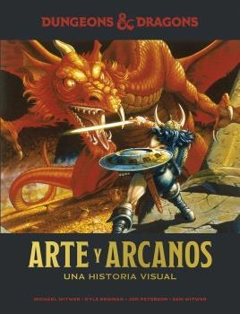 DUNGEONS & DRAGONS : ARTE Y ARCANOS. UNA HISTORIA VISUAL | 9788467946376 | WITWER, MICHAEL / NEWMAN, KYLE / PETERSON, JON / WITWER, SAM | Llibreria La Gralla | Librería online de Granollers