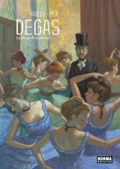 DEGAS. LA DANZA DE LA SOLEDAD | 9788467948547 | RUBIO-EFA | Llibreria La Gralla | Llibreria online de Granollers