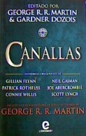 CANALLAS | 9788409333462 | MARTIN, GEORGE R. R. / ROTHFUSS, PATRICK / GAIMAN, NEIL / ABERCROMBIE, JOE / FLYNN, GILLIAN / HUGHES | Llibreria La Gralla | Llibreria online de Granollers