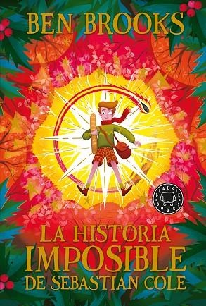 HISTORIA IMPOSIBLE DE SEBASTIAN COLE, LA | 9788418187346 | BROOKS, BEN | Llibreria La Gralla | Librería online de Granollers
