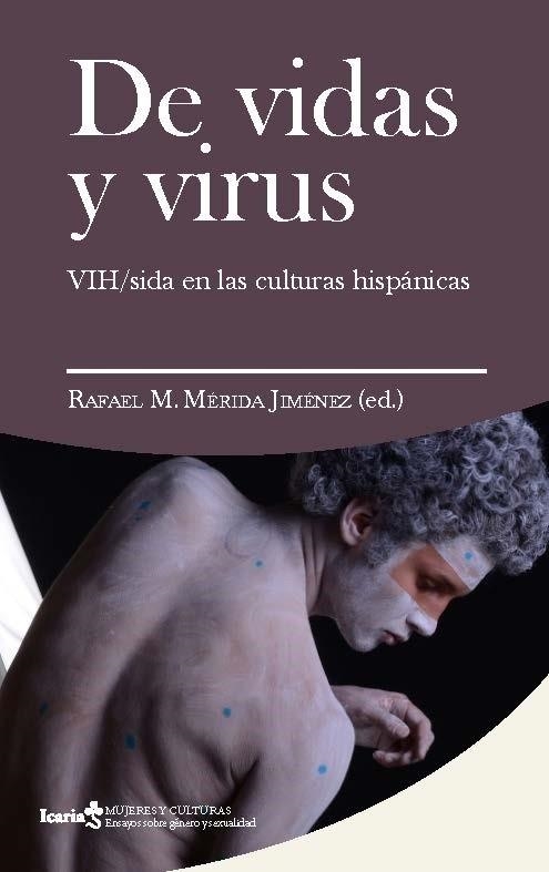 DE VIDAS Y VIRUS | 9788498889123 | MERIDA JIMENEZ, RAFAEL M. | Llibreria La Gralla | Llibreria online de Granollers