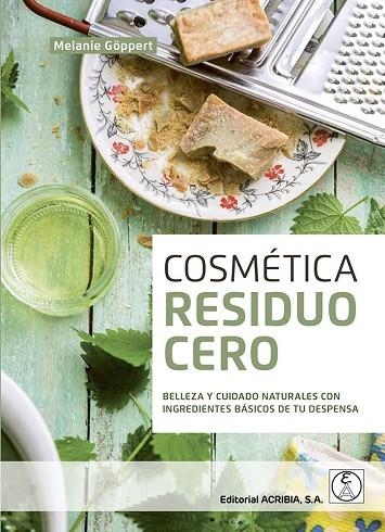 COSMÉTICA RESIDUO CERO | 9788420012636 | GOPPERT, MELANIE | Llibreria La Gralla | Llibreria online de Granollers