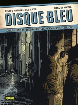 DISQUE BLEU | 9788467948899 | HERNANDEZ CAVA, FELIPE ; NAVIA, MIGUEL  | Llibreria La Gralla | Llibreria online de Granollers