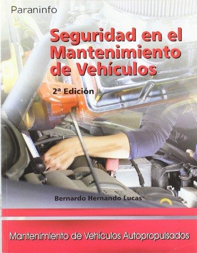 SEGURIDAD EN EL MANTENIMIENTO DE VEHICULOS CF | 9788497325264 | Llibreria La Gralla | Llibreria online de Granollers