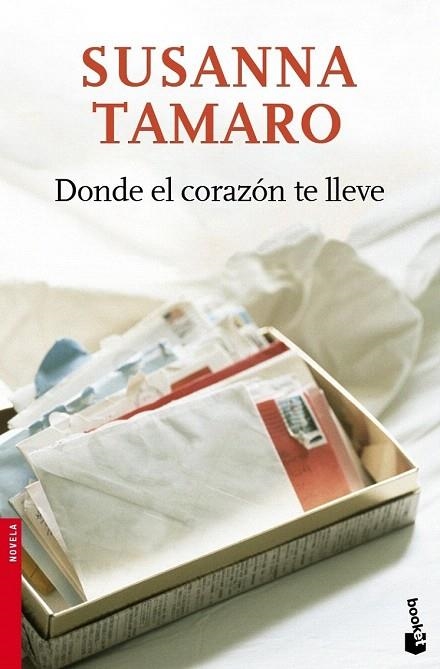 DONDE EL CORAZON TE LLEVE (BOOKET, 2012) | 9788432217548 | TAMARO, SUSANNA | Llibreria La Gralla | Llibreria online de Granollers