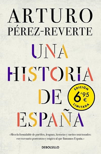 UNA HISTORIA DE ESPAÑA (BOLSILLO EDICIÓN LIMITADA A UN PRECIO ESPECIAL) | 9788466350686 | PÉREZ-REVERTE, ARTURO | Llibreria La Gralla | Librería online de Granollers