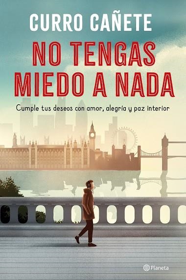 NO TENGAS MIEDO A NADA | 9788408250876 | CAÑETE, CURRO | Llibreria La Gralla | Librería online de Granollers