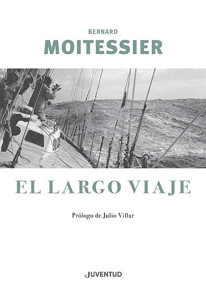 LARGO VIAJE, EL  | 9788426145963 | MOITESSIER, BERNARD | Llibreria La Gralla | Librería online de Granollers