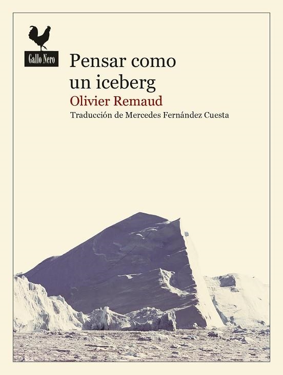 PENSAR COMO UN ICEBERG | 9788416529971 | REMAUD, OLIVIER | Llibreria La Gralla | Librería online de Granollers