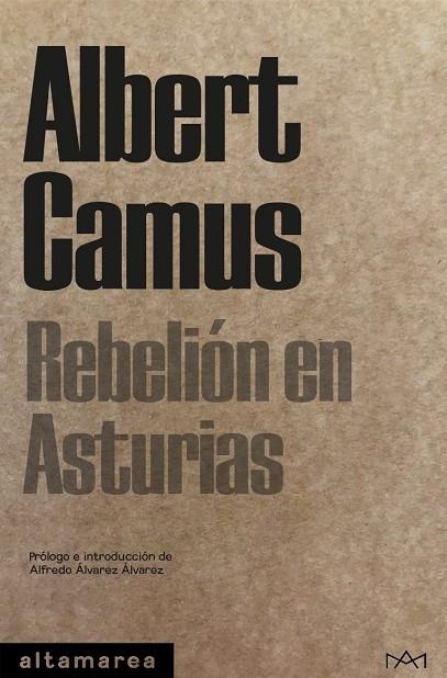 REBELIÓN EN ASTURIAS | 9788418481345 | CAMUS, ALBERT | Llibreria La Gralla | Librería online de Granollers