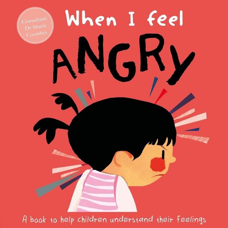 WHEN I FEEL... ANGRY | 9781839031908 | AUTUMN | Llibreria La Gralla | Llibreria online de Granollers