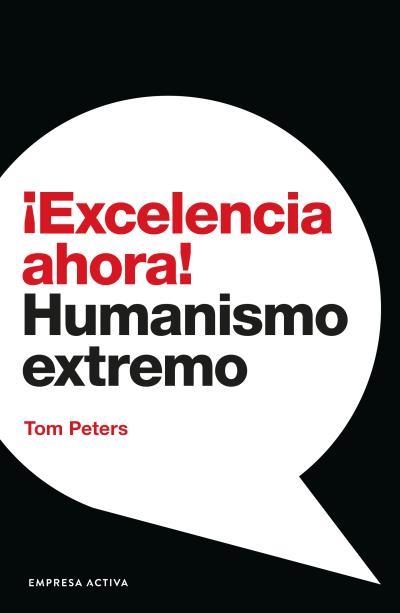 ¡EXCELENCIA AHORA! | 9788416997558 | PETERS, TOM | Llibreria La Gralla | Librería online de Granollers
