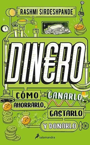 DINERO, CÓMO GANARLO, AHORRARLO, GASTARLO Y DONARLO | 9788418637926 | SIRDESHPANDE, RASHMI | Llibreria La Gralla | Llibreria online de Granollers