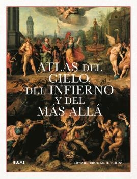 ATLAS DEL CIELO, DEL INFIERNO Y DEL MÁS ALLÁ | 9788418725807 | BROOKE-HITCHING, EDWARD | Llibreria La Gralla | Llibreria online de Granollers