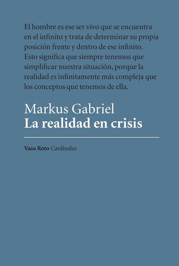 REALIDAD EN CRISIS, LA | 9788412408584 | MARKUS GABRIEL | Llibreria La Gralla | Librería online de Granollers
