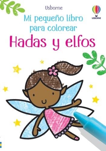 HADAS Y ELFOS MI PRIMER LIBRO COLOREAR | 9781801311304 | OLDHAM, MATTHEW | Llibreria La Gralla | Llibreria online de Granollers