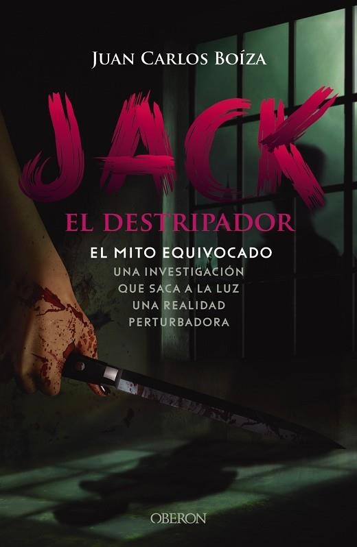 JACK EL DESTRIPADOR. EL MITO EQUIVOCADO | 9788441545106 | BOÍZA LÓPEZ, JUAN CARLOS | Llibreria La Gralla | Librería online de Granollers