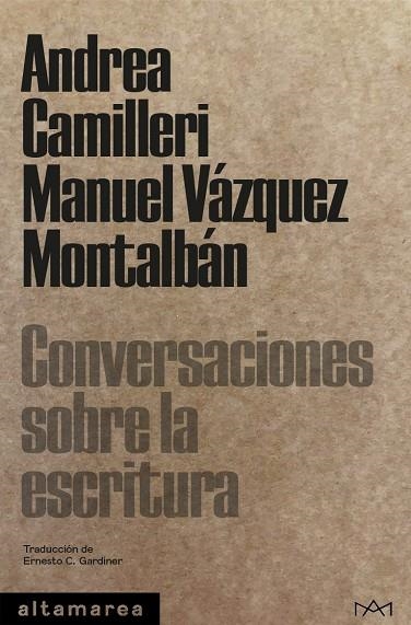CONVERSACIONES SOBRE LA ESCRITURA | 9788418481369 | CAMILLERI, ANDREA / VÁZQUEZ MONTALBÁN, MANUEL | Llibreria La Gralla | Librería online de Granollers