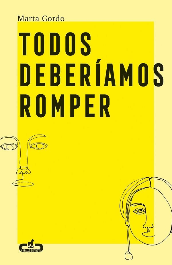 TODOS DEBERÍAMOS ROMPER | 9788417417406 | GORDO, MARTA | Llibreria La Gralla | Librería online de Granollers