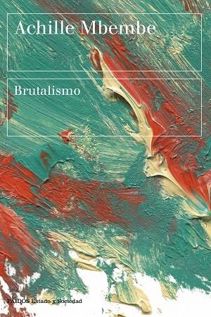 BRUTALISMO | 9788449339028 | MBEMBE, ACHILLE | Llibreria La Gralla | Llibreria online de Granollers