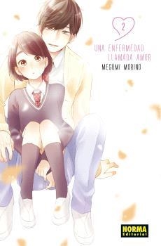 UNA ENFERMEDAD LLAMADA AMOR 02 | 9788467948776 | MEGUMI MORINO / MIKI YOSHIKAWA | Llibreria La Gralla | Llibreria online de Granollers