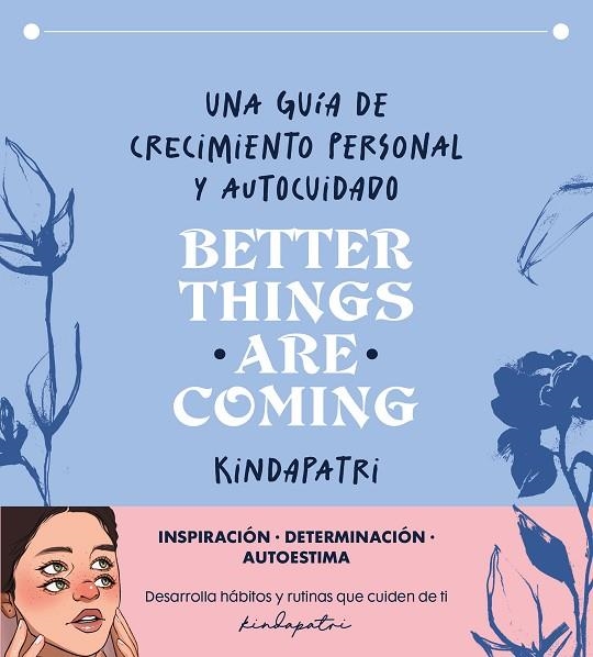BETTER THINGS ARE COMING | 9788402426192 | KINDAPATRI | Llibreria La Gralla | Llibreria online de Granollers
