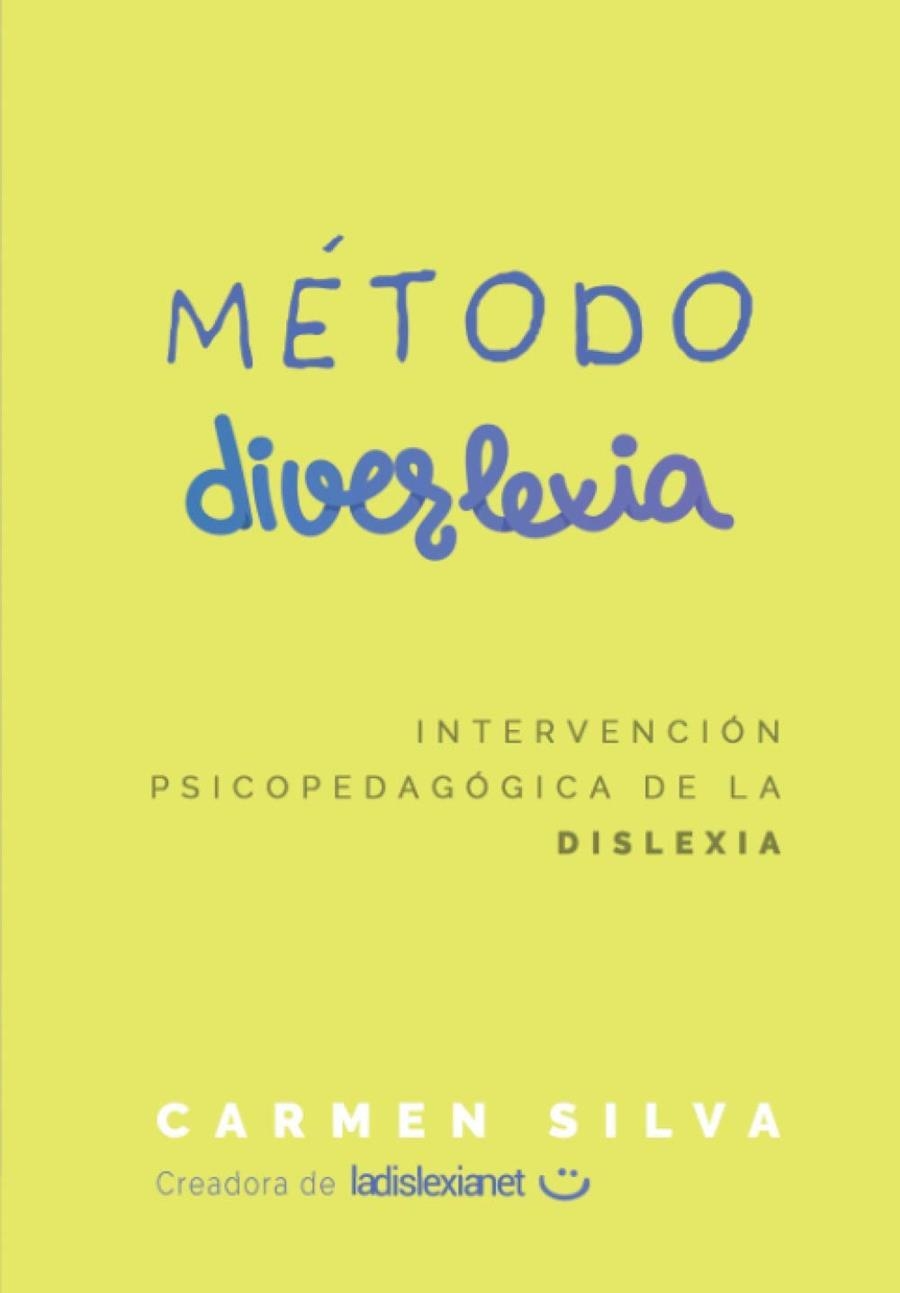 METODO DIVERLEXIA | 9798612967804 | SILVA, CARMEN | Llibreria La Gralla | Llibreria online de Granollers