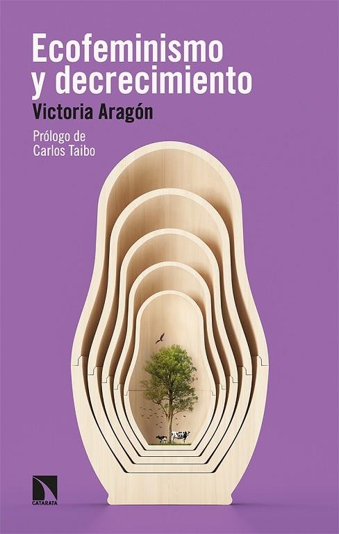 ECOFEMINISMO Y DECRECIMIENTO | 9788413524085 | ARAGÓN GARCÍA, VICTORIA | Llibreria La Gralla | Llibreria online de Granollers