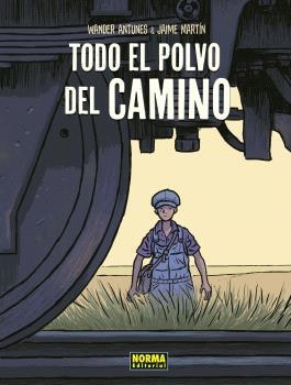 TODO EL POLVO DEL CAMINO. NUEVA EDICIÓN | 9788467950670 | JAIME MARTIN | Llibreria La Gralla | Llibreria online de Granollers