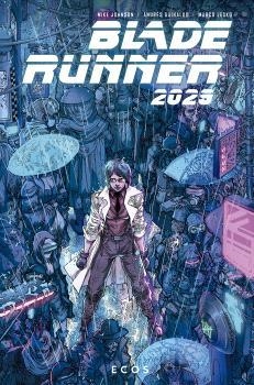 BLADE RUNNER 2029 2. ECOS | 9788467949254 | MICHAEL GREEN | Llibreria La Gralla | Llibreria online de Granollers