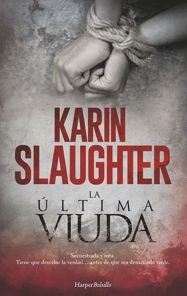 ÚLTIMA VIUDA, LA (BOLSILLO) | 9788418623011 | SLAUGHTER, KARIN | Llibreria La Gralla | Llibreria online de Granollers