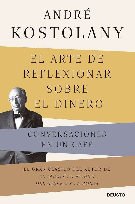 ARTE DE REFLEXIONAR SOBRE EL DINERO, EL | 9788423433339 | KOSTOLANY, ANDRÉ | Llibreria La Gralla | Llibreria online de Granollers