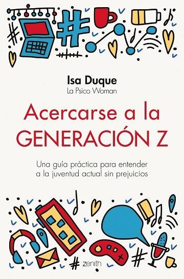 ACERCARSE A LA GENERACIÓN Z | 9788408251774 | DUQUE, ISA | Llibreria La Gralla | Llibreria online de Granollers